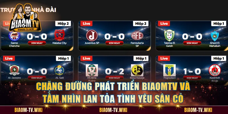 Chặng đường phát triển BiaomTV và tầm nhìn lan tỏa tình yêu sân cỏ