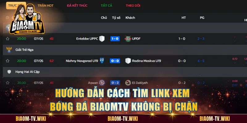 Hướng dẫn cách tìm link xem bóng đá BiaomTV không bị chặn